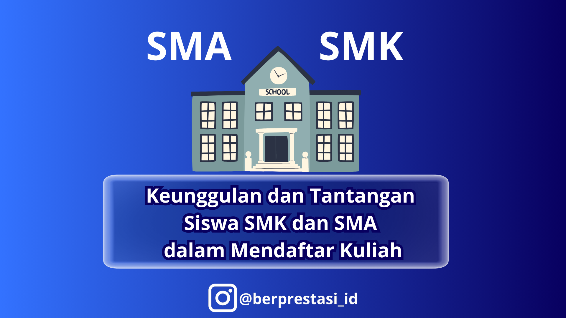 Keunggulan dan Tantangan Siswa SMK dan SMA dalam Mendaftar Kuliah