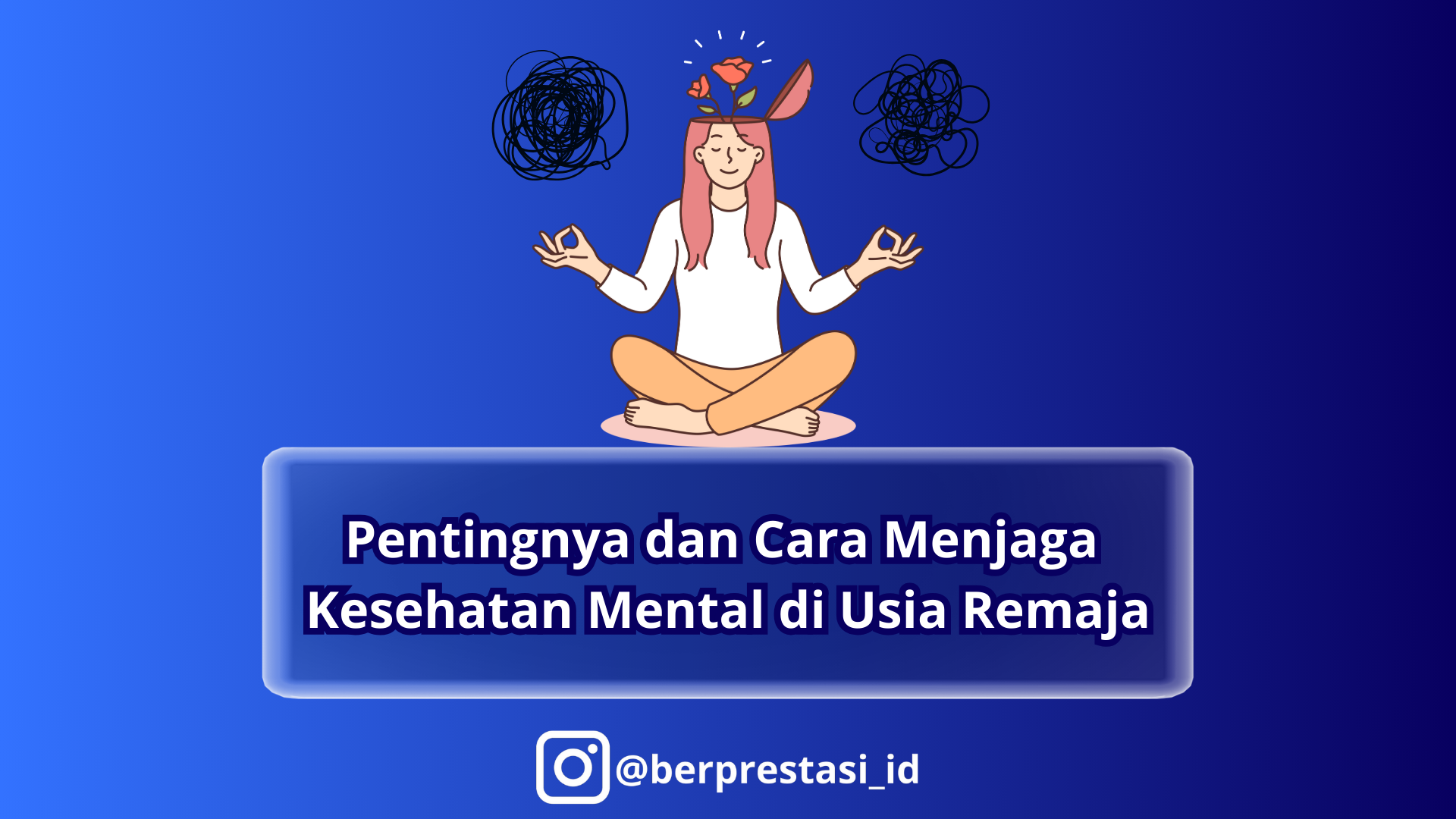 Pentingnya dan Cara Menjaga Kesehatan Mental di Usia Remaja