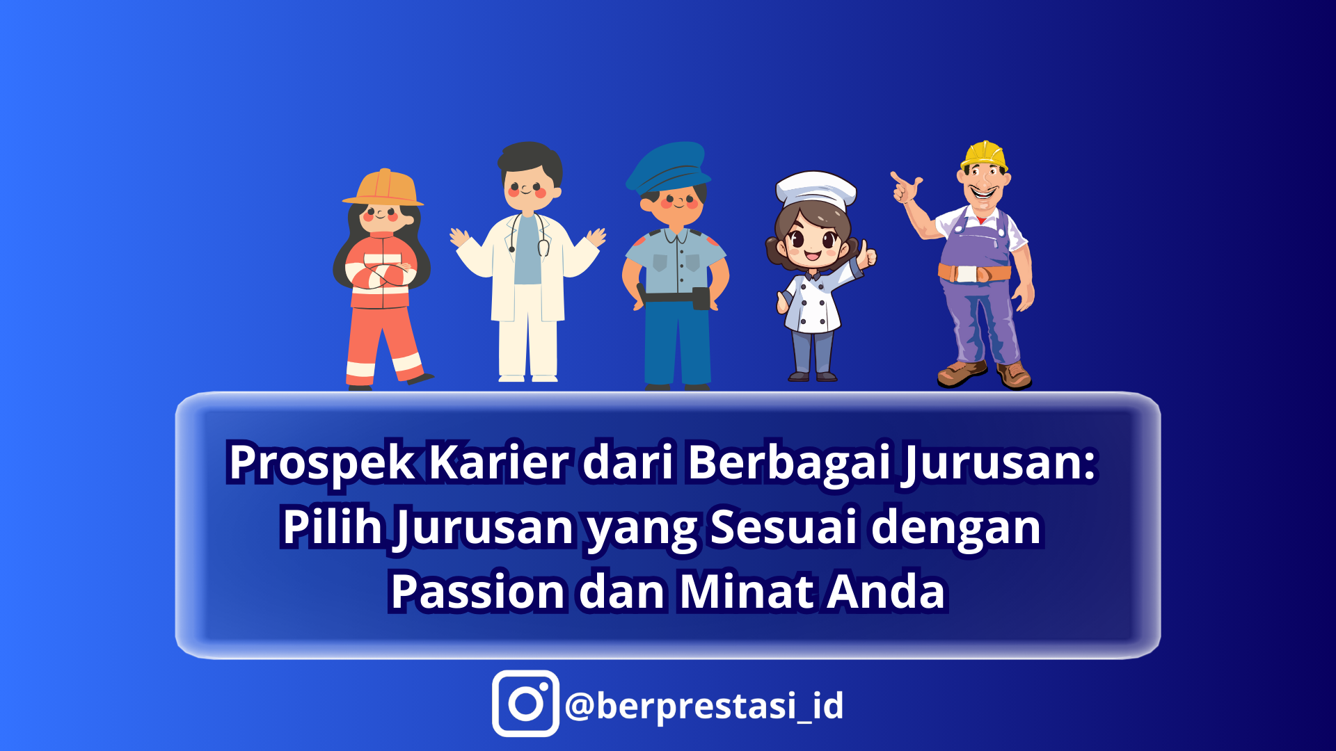 Prospek Karier dari Berbagai Jurusan: Pilih Jurusan yang Sesuai dengan Passion dan Minat Anda