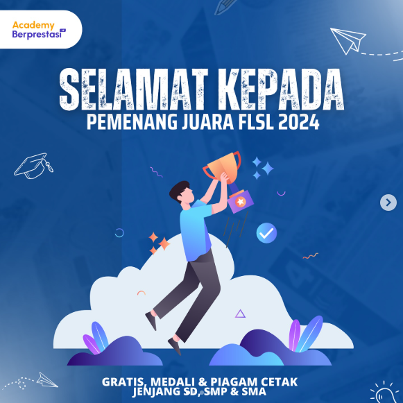 Pengumuman Future Leader Student League, Ini Daftar Pemenang FLSL 2024